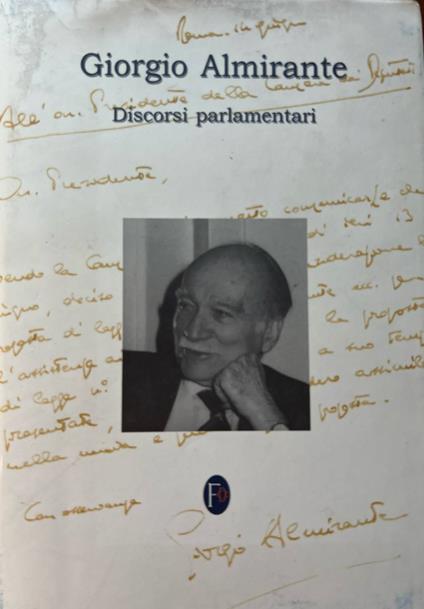 Discorsi parlamentari (1948-1953). Volume I - Giorgio Almirante - copertina