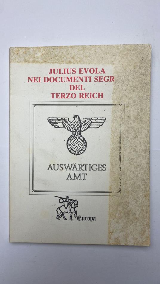 Julius Evola nei documenti segreti del Terzo Reich - copertina