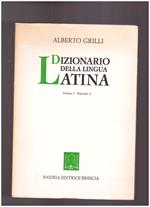 Dizionario della lingua latina Volume I - Fascicolo 3°