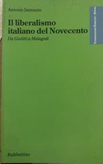 Il liberalismo italiano del Novecento. Da Giolitti a Malagodi