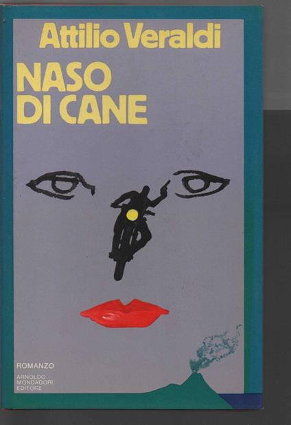 Naso di cane - Attilio Veraldi - copertina