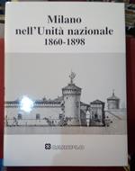 Milano nell'Unità nazionale 1860-1898