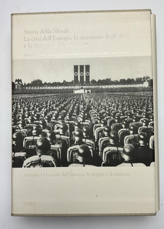 Storia della Shoah. La crisi dell'Europa, lo sterminio degli ebrei e la memoria del XX secolo vol. 1 - copertina