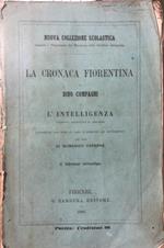 La cronaca fiorentina. L'intelligenza