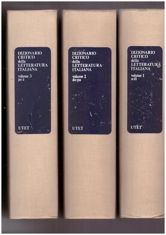 Dizionario critico della letteratura italiana Volume I - II - III - Vittore Branca - copertina