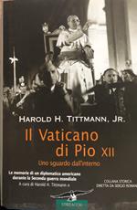 Il Vaticano di Pio XII. Uno sguardo dall'interno