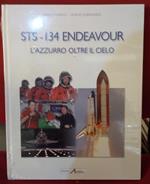 STS-134 Endeavour. L'Azzurro oltre il cielo