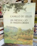 Camillo De Lellis. Un messaggio di misericordia