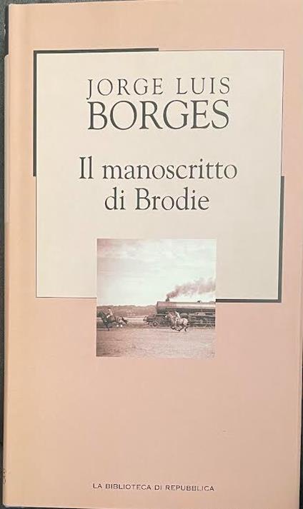 Il manoscritto di Brodie - Jorge L. Borges - copertina