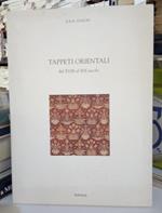 Tappeti Orientali dal XVIII al XIX secolo