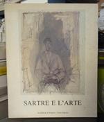 Sartre e l'arte. Omaggio a Jean-Paul Sartre. Bilingue italiano e francese