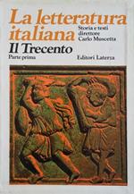 La letteratra italiana Il trecento Parte prima.Vol II