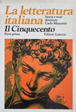 La letteratura Italiana .Il Cinquecento Parte prima