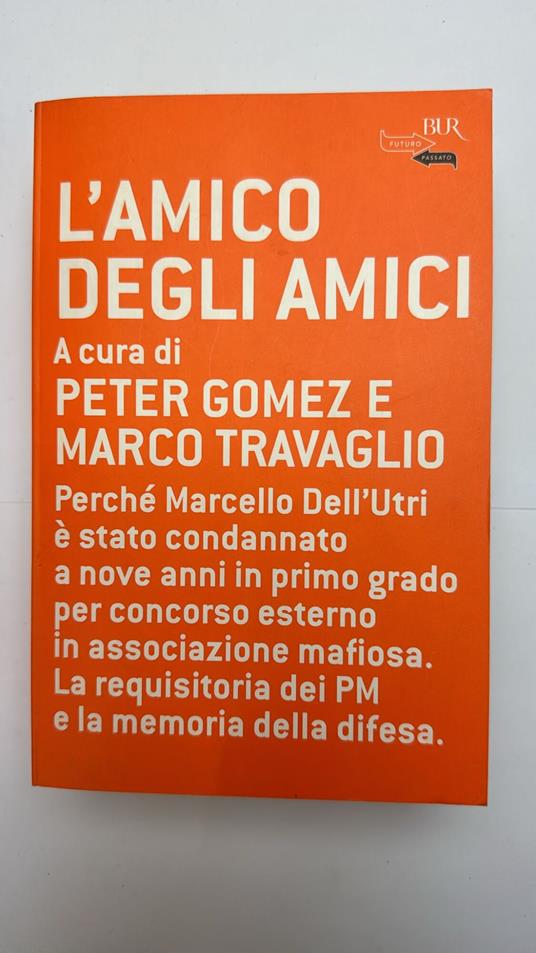 L' amico degli amici - Peter Gomez - copertina