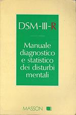 DSM-III-R. Manuale diagnostico e statistico dei disturbi mentali