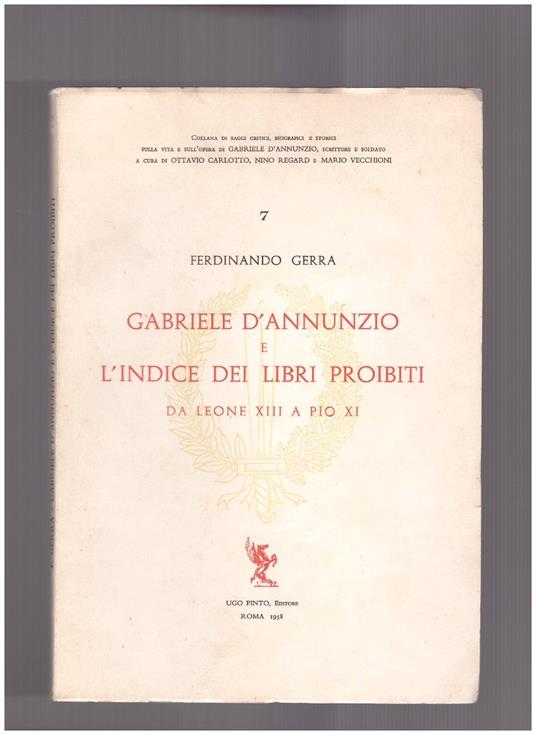 Gabriele D'Annunzio e l'indice dei libri proibiti da Leone XIII a Pio IX - Ferdinando Gerra - copertina