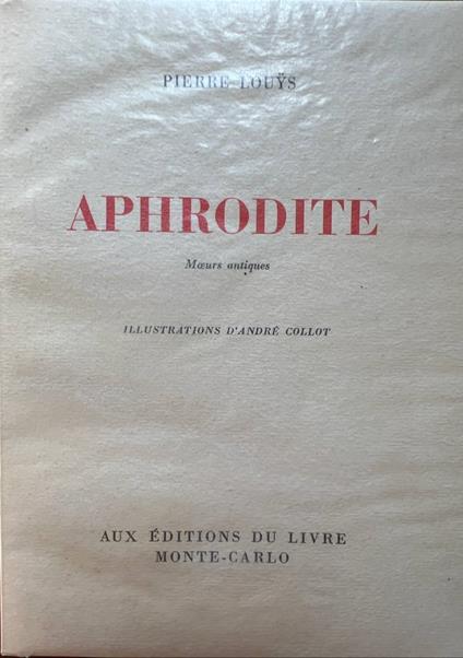 Aphrodite. Moeurs antiques - Pierre Louÿs - copertina