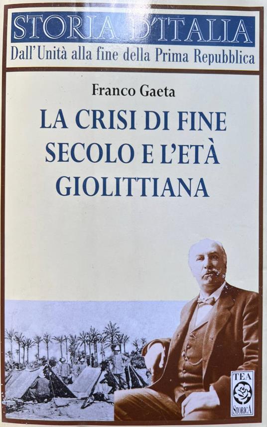 La crisi di fine secolo e l'età giolittiana - Franco Gaeta - copertina