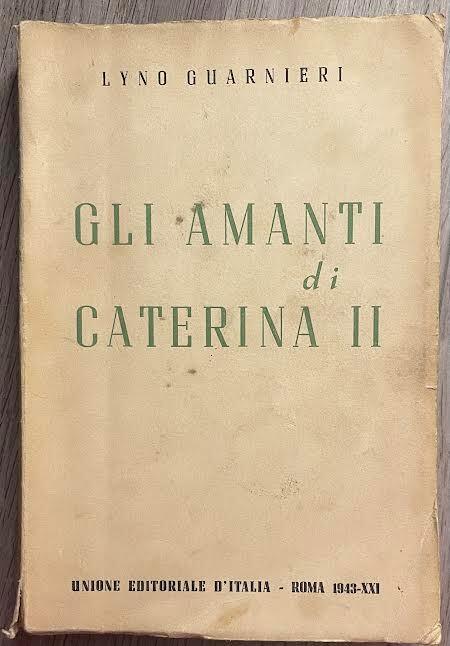 Gli amanti di Caterina II - Lyno Guarnieri - copertina