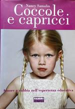 Coccole e capricci