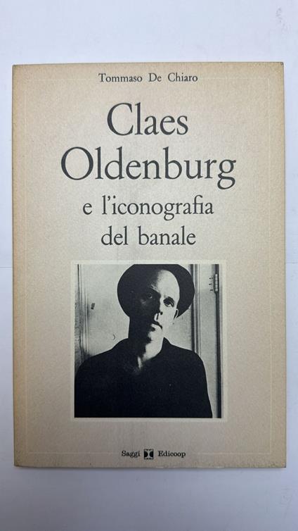 Claes Oldenburg e l'iconografia del banale - copertina