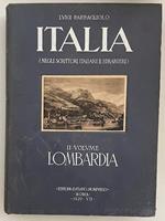 Italia (Negli scrittori italiani e stranieri) II volume Lombardia