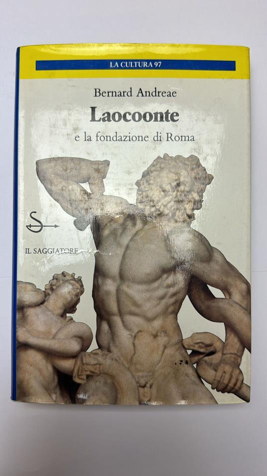 Laocoonte e la fondazione di Roma - Bernard Andreae - copertina