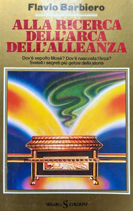 Alla ricerca dell'arca dell'alleanza - Flavio Barbiero - copertina