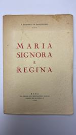 Maria signora e regina