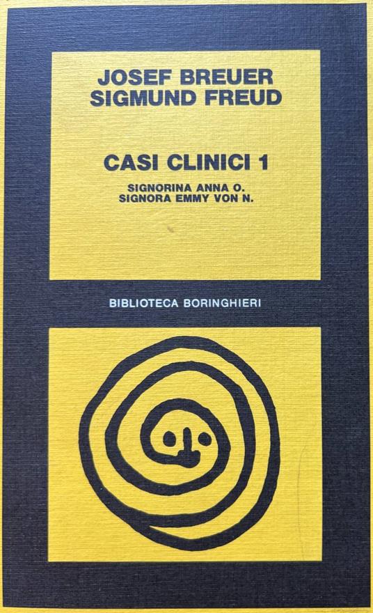 Casi clinici 1. Signorina Anna O. - Signorina Emmy Von N - copertina