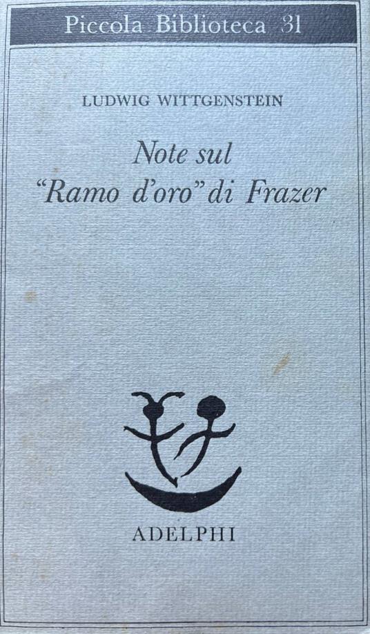 Note sul "Ramo d'oro" di Frazer - Ludwig Wittgenstein - copertina