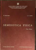 Semeiotica fisica. Testo-Atlante