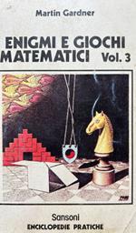 Enigmi e giochi matematici Vol. 3