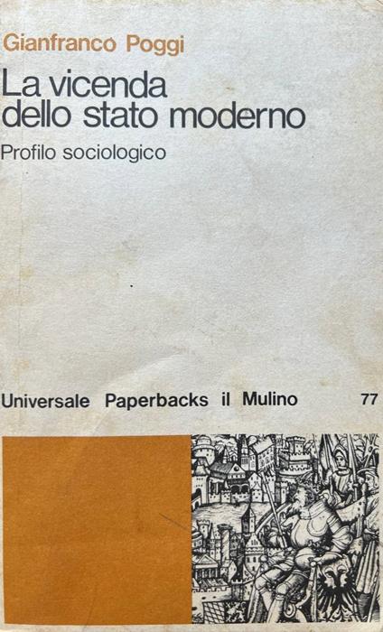 La vicenda dello stato moderno. Profilo sociologico - Gianfranco Poggi - copertina