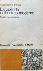 La vicenda dello stato moderno. Profilo sociologico