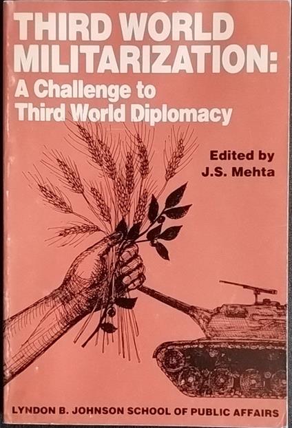 Third World Militarization: A Challenge to Third World Diplomacy - copertina