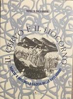 Il cervo e il liocorno. Realtà e miti della caccia nelle arti minori