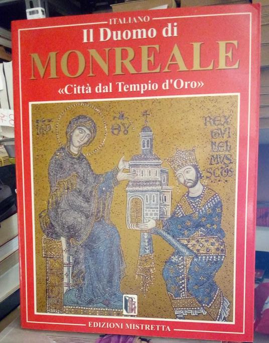 Il Duomo di Monreale. "Città dal Tempio d'Oro" - copertina