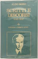 Scritti e discorsi 1940-1947. Primo volume
