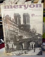 Parigi fantastica e romantica. Le acqueforti di Charles Méryon (1821-1868)