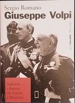 Giuseppe Volpi. Industria e finanza tra Giolitti e Mussolini