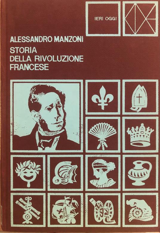 Storia della Rivoluzione Francese - Alessandro Manzoni - copertina