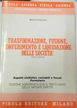 Trasformazione, fusione, conferimento e liquidazione delle società