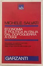 Economia e politica in Italia dal dopoguerra a oggi
