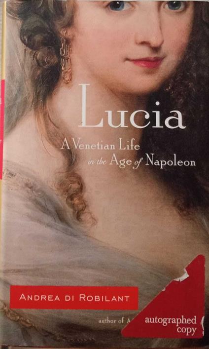 Lucia: A Venetian Life in the Age of Napoleon - copertina