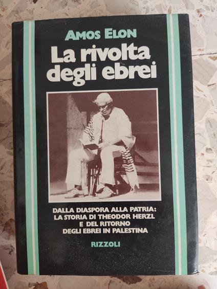 La rivolta degli ebrei - Amos Elon - copertina