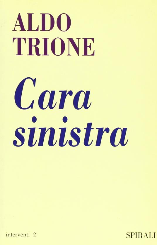 Cara Sinistra - Aldo Trione - copertina