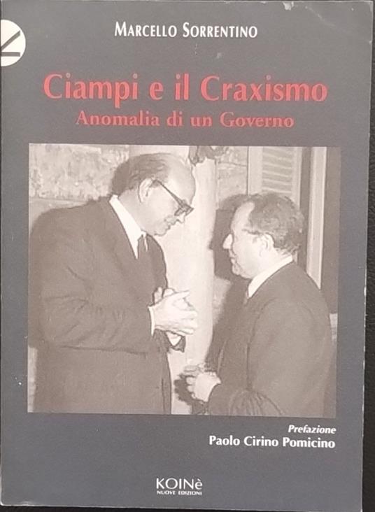 Ciampi e il craxismo. Anomalia di un governo - copertina