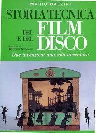 Storia Tecnica Del Film E Del Disco - Mario Calzini - copertina