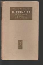 Il principe. Le opere storiche e politiche